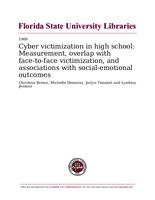 Cyber victimization in high school: Measurement, overlap with face-to-face victimization, and associations with social-emotional outcomes