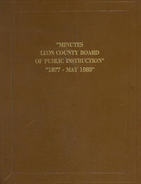 Leon County School Board Minutes Ledger, 1877-1883